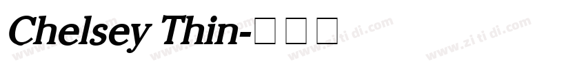 Chelsey Thin字体转换